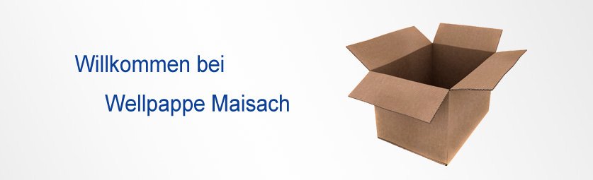 Willkommen bei Wellpappe Maisach